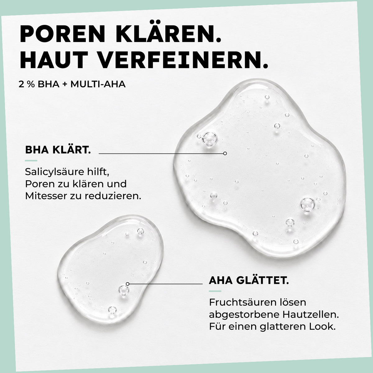 2 % BHA und Multi-AHA: Poren klären und die Hautoberfläche verfeinern
